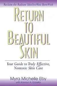 Return to Beautiful Skin - Myra Michelle Eby