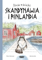 Kocie ścieżki T.2 Skandynawia i Finlandia - Jola Jaworska