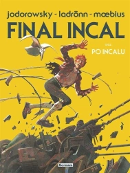 Final Incal oraz po Incalu (wydanie limitowane) - Alejandro Jodorowsky