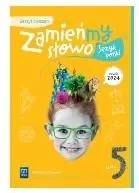 Język polski SP 5 Zamieńmy słowo ćw. - Katarzyna Kukla - Guzgan