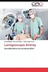 Laringoscopio Airtraq - Jorge Miguel Correa Padilla