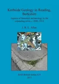 Kerbside Geology in Reading, Berkshire - Allen J.  R. L.