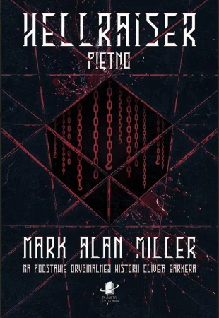Hellraiser. Piętno - Mark Alan Miller