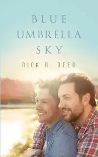 Blue Umbrella Sky - Reed Rick R.