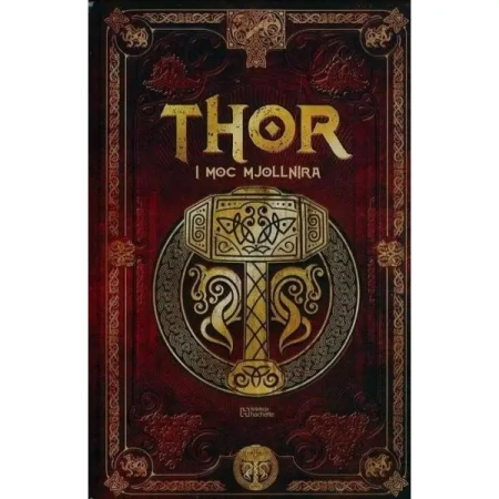 Thor i moc Mjollnira /Saga Thora 1 - Sierra Sergio A.