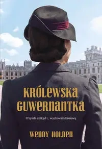 Królewska guwernantka - Wendy Holden