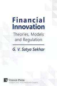 Financial Innovation - Sekhar G. V. Satya