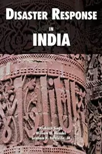 Disaster Response in India - Singh Prakash