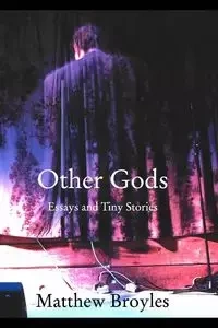 Other Gods - Matthew Broyles