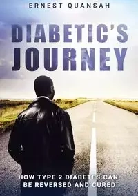 Diabetic's Journey - Ernest Quansah
