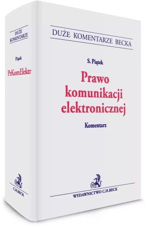 Prawo komunikacji elektronicznej. Komentarz - praca zbiorowa