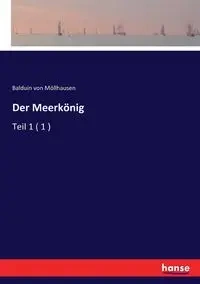 Der Meerkönig - von Möllhausen Balduin