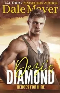 Dezi's Diamond - Dale Mayer