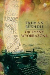 Ojczyzny wyobrażone - Salman Rushdie