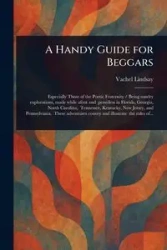 A Handy Guide for Beggars - Lindsay Vachel