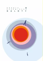 Naloty - Dorota Czerwińska