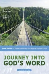 Journey into God's Word, Second Edition - Scott Duvall J.