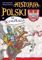 Historia Polski w komiksie - praca zbiorowa