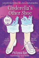 Cinderella's Other Shoe - Rae Philippa