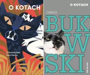 O kotach PAKIET, Charles Bukowski + Opowiadania - Charles Bukowski