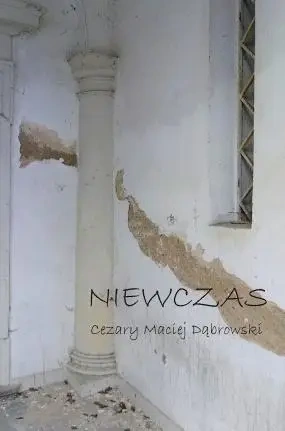 Niewczas - Cezary Maciej Dąbrowski