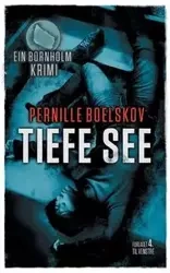 Tiefe See - Boelskov Pernille