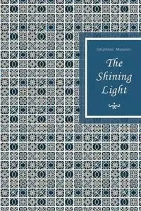 The Shining Light - Mutanov Galymkair
