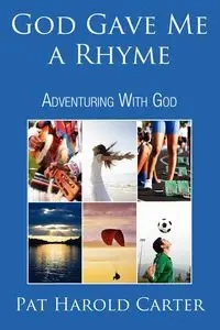 God Gave Me a Rhyme - Carter Pat Harold