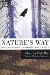Nature's Way - Ed McGaa