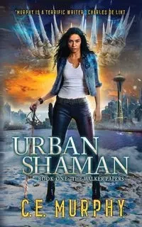 Urban Shaman - Murphy C. E.