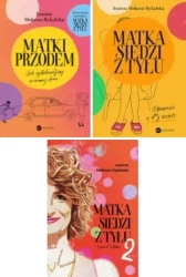 Matka siedzi z tyłu 1 + 2 + Matki przodem Joanna Mokosa-Rykalska PAKIET - Joanna Mokosa-Rykalska