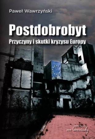 Postdobrobyt - Paweł Wawrzyński