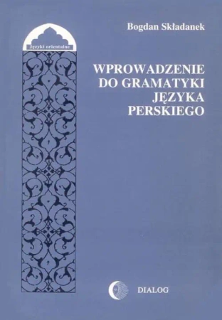 eBook Wprowadzenie do gramatyki języka perskiego - Bogdan Składanek
