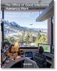 The Office of Good Intentions Human(s) Work - Idenburg Florian, LeeAnn Suen