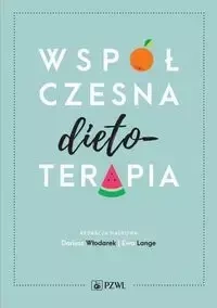 Współczesna dietoterapia - Ewa Lange, Dariusz Włodarek