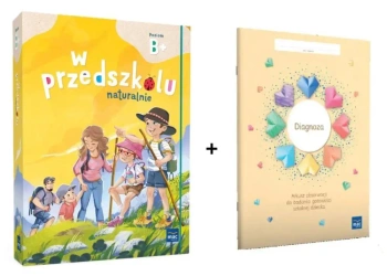 Superpakiet W przedszkolu naturalnie. Poziom B+ - praca zbiorowa