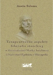 Terapeutyczne aspekty filozofii stoickiej... - Aneta Szlama