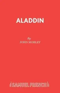 Aladdin - John Morley