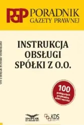 Instrukcja obsługi Spółki z o.o. - praca zbiorowa