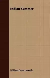 Indian Summer - William Dean Howells