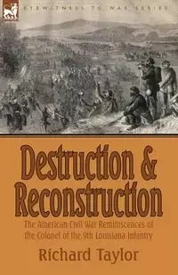 Destruction and Reconstruction - Taylor Richard