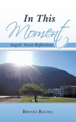 In This Moment - Rachel Brenda