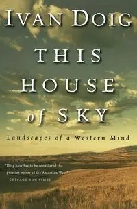 This House of Sky - Ivan Doig