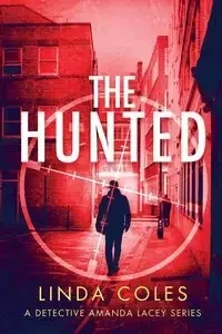 The Hunted - Linda Coles