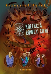 Kolekcja Łowcy Cien. Porachunki z przygodą - Krzysztof Petek