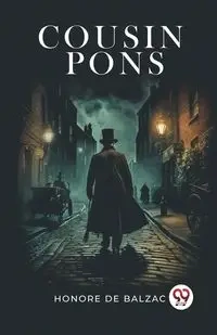 Cousin Pons - de balzac Honore