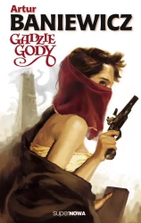 Gadzie gody - Artur Baniewicz