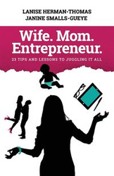 Wife. Mom. Entrepreneur. - Herman-Thomas Lanise