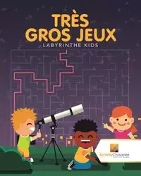 Très Gros Jeux - Activity Crusades