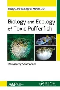 Biology and Ecology of Toxic Pufferfish - Santhanam Ramasamy